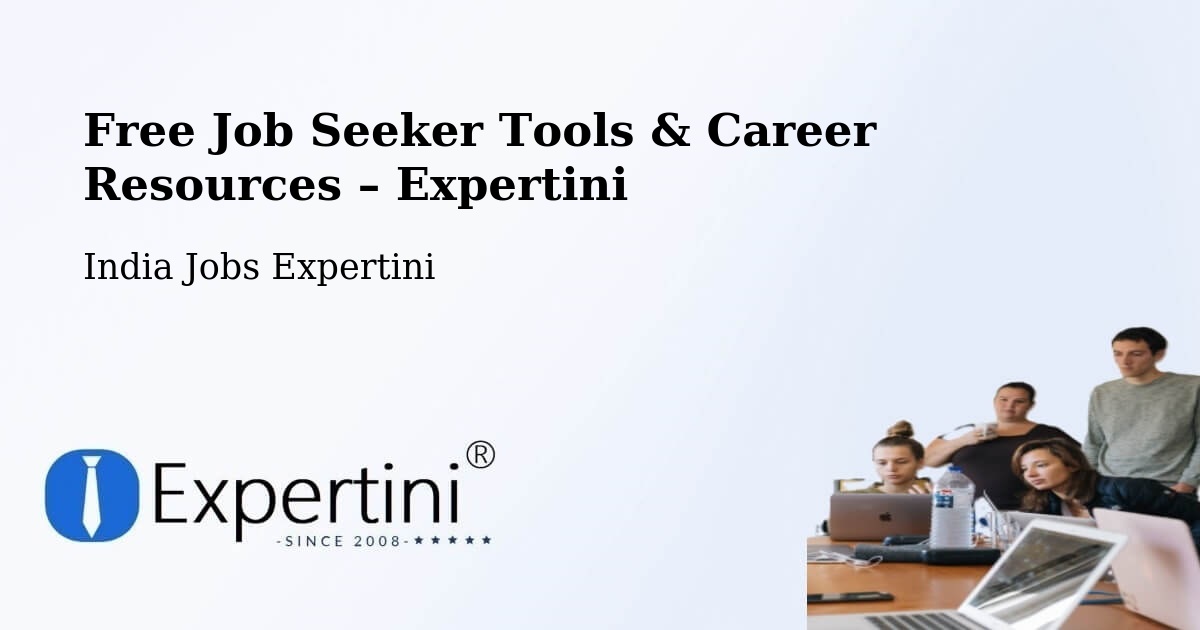Free Job Seeker Tools & Career Resources – Hubballi - Hubballi, India Jobs Expertini